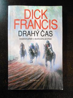 Drahý čas (Dick Francis)