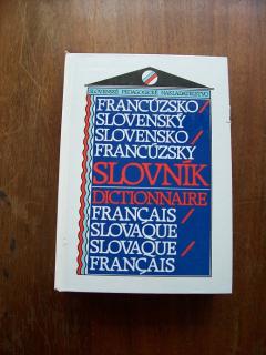 Francúzsko slovenský, slovensko francúzsky slovník (Dictionnaire francais slovaque, slovaque francais)
