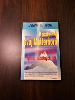 Každý má svůj Matterhorn (John R. Noe)