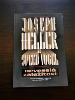 Neveselá záležitost (Joseph Heller, Speed Vogel)