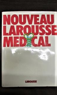 NOUVEAU LAROUSSE MEDICAL (A.Dormat, J. Bourneuf)