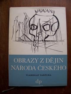 Obrazy z dějin národa českého (Vladislav Vančura)