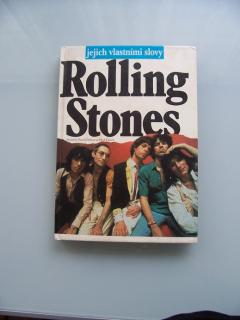 Rolling Stones jejich vlastními slovy (David dalton, Mick Farren)