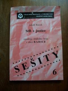 StB + justice nástroje třídního boje v akci Babice (Adolf Rázek)