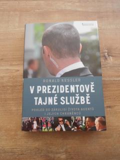 V prezidentově tajné sužbě (Ronald Kessler)