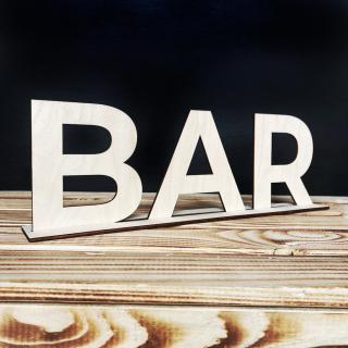 Dřevěný nápis - BAR