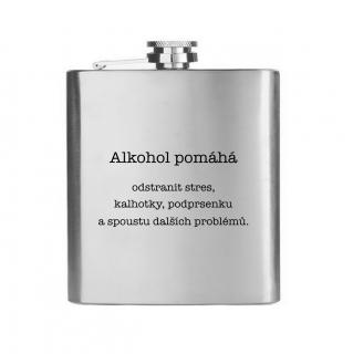 Placatka - Alkohol pomáhá...