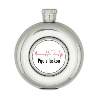 Placatka - Piju s láskou II. (nerezová placatice, nerezová butylka)