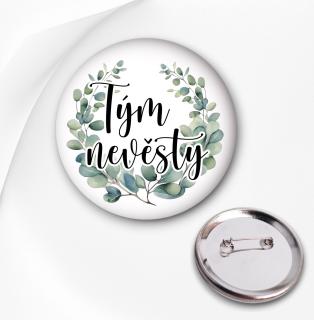 Svatební placka - Tým nevěsty
