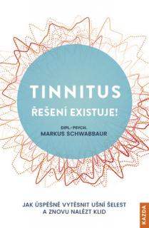 Tinnitus řešení existuje!  Kniha - Tinnitus řešení existuje!