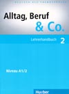 Alltag, Beruf, Co. 2 - metodická příručka k 2. dílu  A1/2