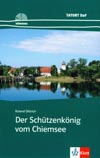 Der Schützenkönig vom Chiemsee - německá četba v originále vč. CD