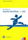 Mit Erfolg zum Goethe-Zertifikat C2 GDS - cvičebnice a testy + CD