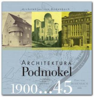 Architektura Podmokel 1900–1945 (Sellnerová, Alena - Hanzlík, Jan - Pavlíková, Marta)