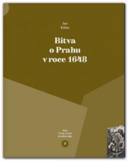 Bitva o Prahu v roce 1648 (Jan Kilián)