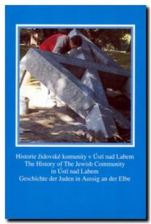 Historie židovské komunity v Ústí nad Labem (Tomáš Fedorovič - Vladimír Kaiser)