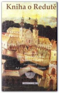 Kniha o Redutě. Dějiny jesuitské koleje v Uherském Hradišti (Metoděj Zemek)