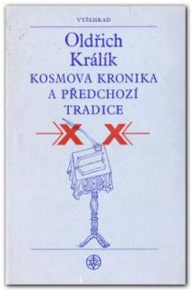 Kosmova kronika a předchozí tradice (Oldřich Králík)