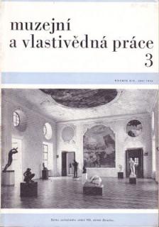 Muzejní a vlastivědná práce. Ročník XIV. / 84 / 1976 (Č. 3)