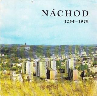 Náchod 1254 – 1979 (Erik Bouza – Oldřich Šafář – Zdeněk Švehlík)