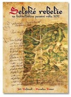 Selské rebelie na hukvaldském panství roku 1695  (Jiří Tichánek - Miroslav Bitter)
