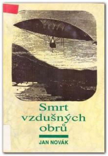 Smrt vzdušných obrů (Jan Novák)