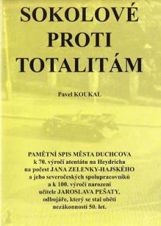 Sokolové proti totalitám (Pavel Koukal)