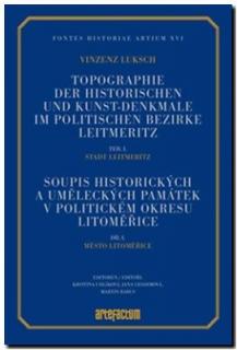Soupis historických a uměleckých památek v politickém okresu Litoměřice, Díl I. (Vinzenz Luksch)