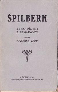 Špilberk. Jeho dějiny a památnosti (Leopold Nopp)