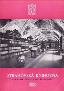 Strahovská knihovna. Památník národního písemnictví (Kolektiv autorů)