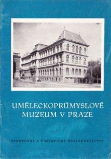 Uměleckoprůmyslové muzeum v Praze (Dagmar Hejdová)