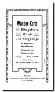 Wander-Karte im Elbgebiete, Mittel- und Erzgebirge mit Angabe der Weg-Markierung (Reprint historické turistické mapy 1:75.000)
