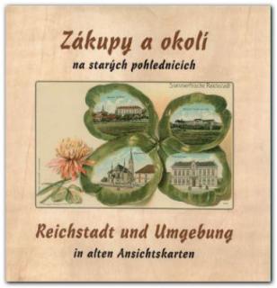 Zákupy a okolí na starých pohlednicích (Jiří Šimek - Zdeněk Rydygr - Bernhard Kirschner)