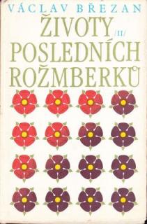 Životy posledních Rožmberků II. (Václav Březan)