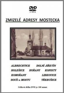 Zmizelé adresy Mostecka (Historické pohlednice a fotografie na DVD)