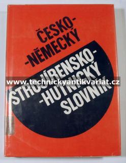 Česko-německý strojírensko-hutnický slovník (kniha)