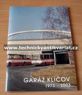 Garáž Kličkov 1973-2003 (kniha)