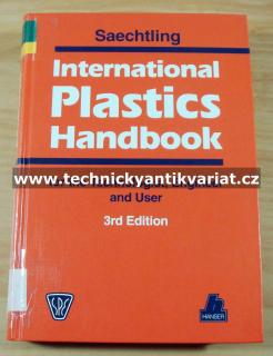 International Plastics Handbook for the Technologist, Engineer and User