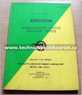 Kertitox - nízkotlakové vlečné zakladní stroje  (katalog součástí )