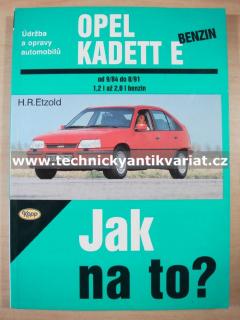 Opel Kadett E - H.R.Etzold - Jak na to? č.7 (1998)