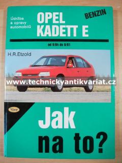 Opel Kadett E - H.R.Etzold - Jak na to? č.7 (2001)