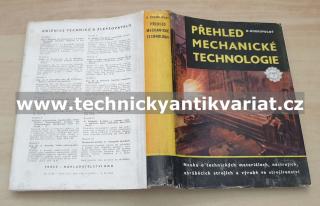 Přehled mechanické technologie - Bohumil Dobrovolný (1954)