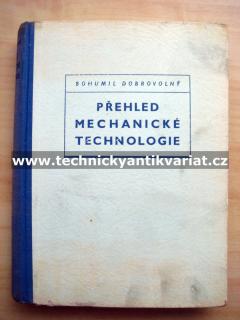 Přehled mechanické technologie (Kniha)