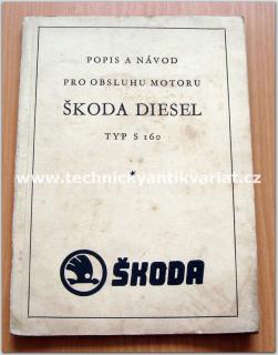 Škoda Diesel typ S 160 (popis a návod)