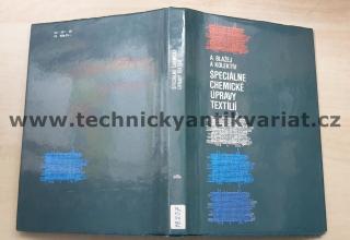 Špeciálne chemické úpravy textílií - A.Blažej (1986)