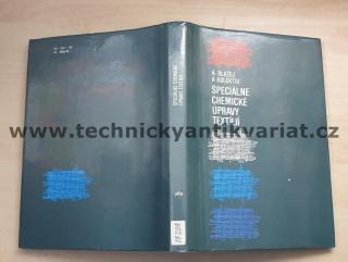 Špeciálne chemické úpravy textílií - A.Blažej (1986)