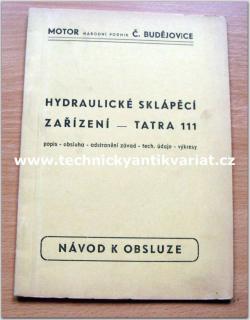 Tatra 111 hydraulické sklápěcí zařízení (návod k obsluze)