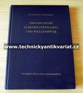 Theoretische elektrizitatslehre und wellenoptik (kniha)