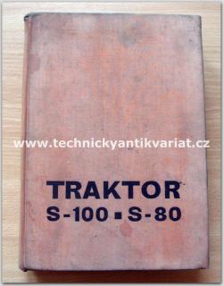 Traktor S100, S80 - popis, katalog náhradních dílů (1963)