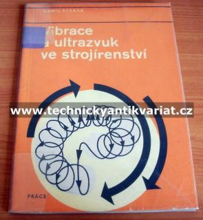 Vibrace a ultrazvuk ve strojírenství (kniha)